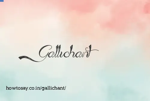 Gallichant