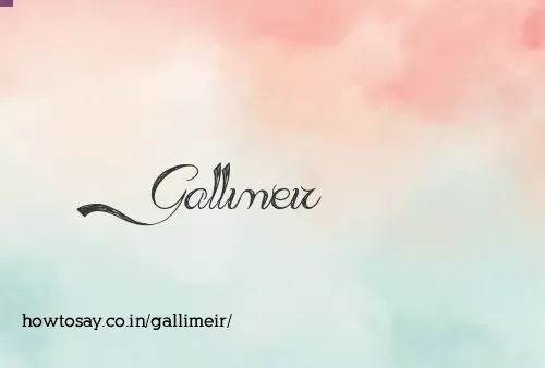 Gallimeir