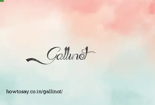 Gallinot