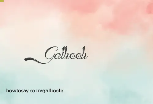 Galliooli