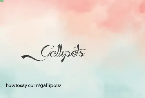 Gallipots