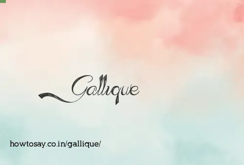 Gallique