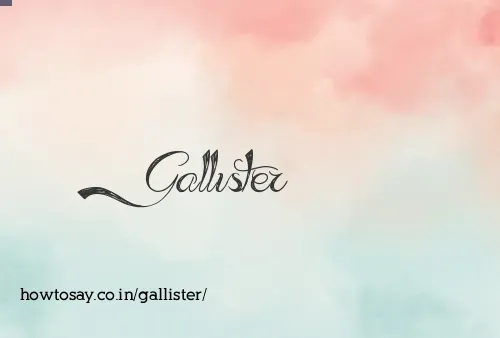Gallister