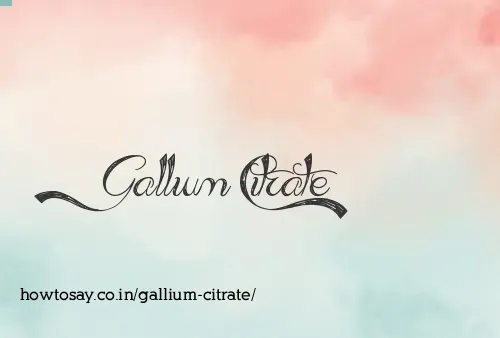 Gallium Citrate
