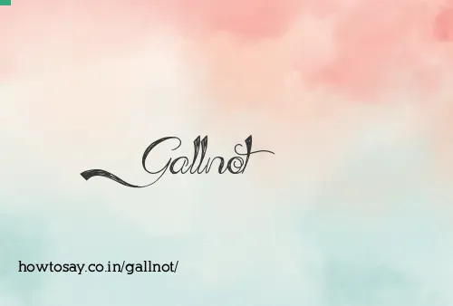 Gallnot