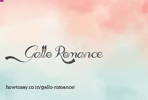 Gallo Romance
