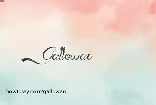 Gallowar