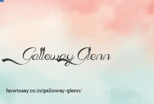 Galloway Glenn