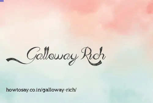 Galloway Rich
