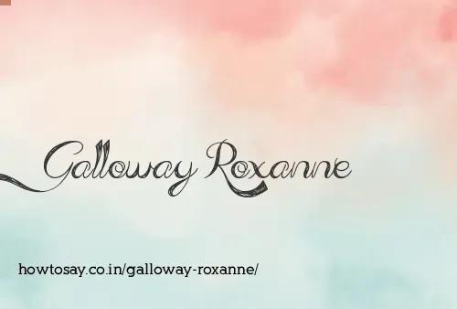 Galloway Roxanne