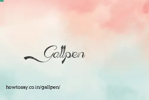 Gallpen