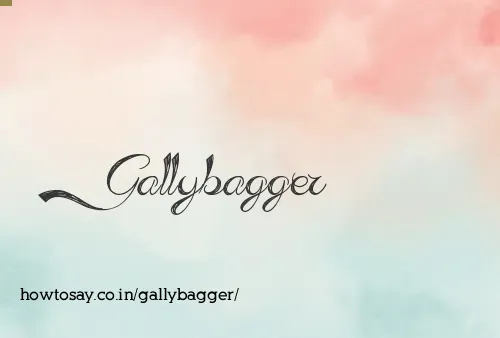 Gallybagger
