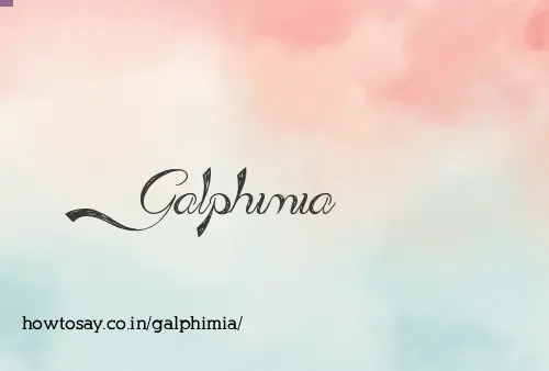 Galphimia
