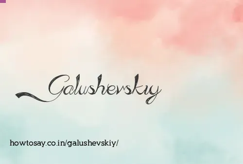 Galushevskiy
