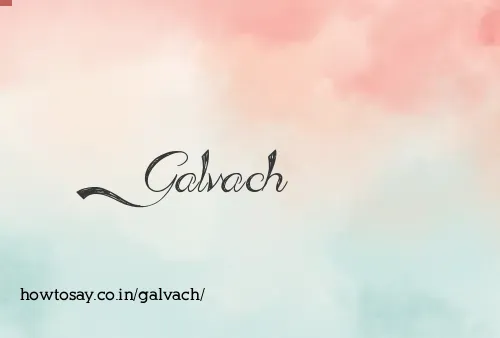 Galvach