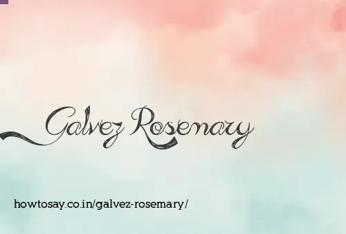 Galvez Rosemary