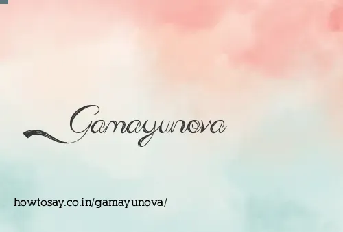 Gamayunova