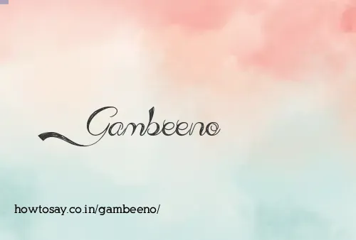 Gambeeno