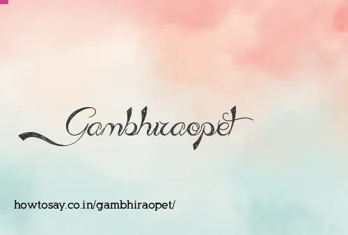 Gambhiraopet