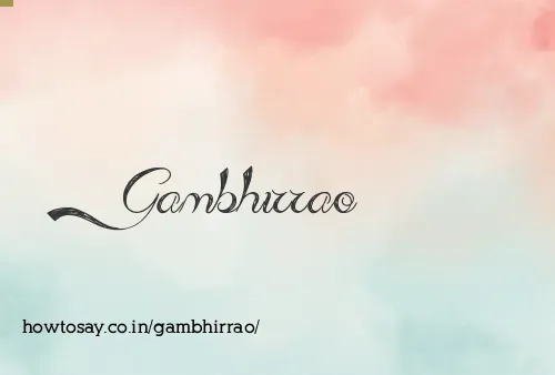 Gambhirrao