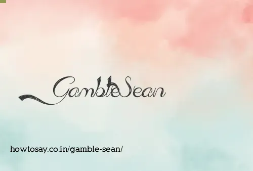 Gamble Sean