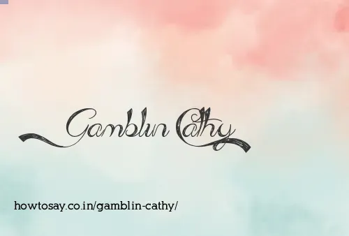 Gamblin Cathy