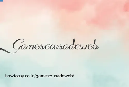 Gamescrusadeweb
