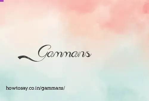 Gammans