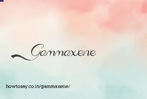 Gammaxene
