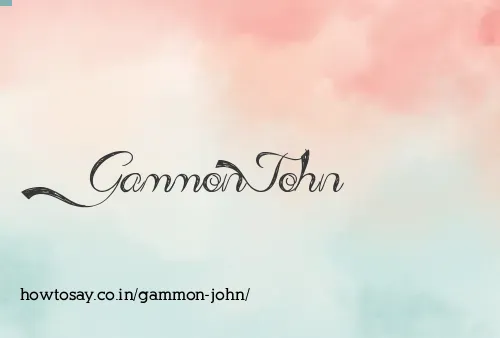 Gammon John