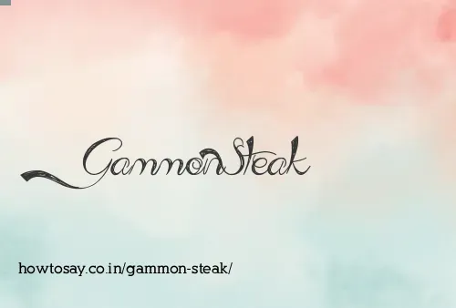 Gammon Steak