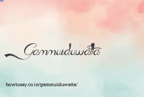 Gammuiduwatta