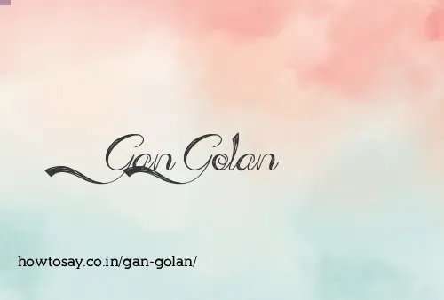 Gan Golan