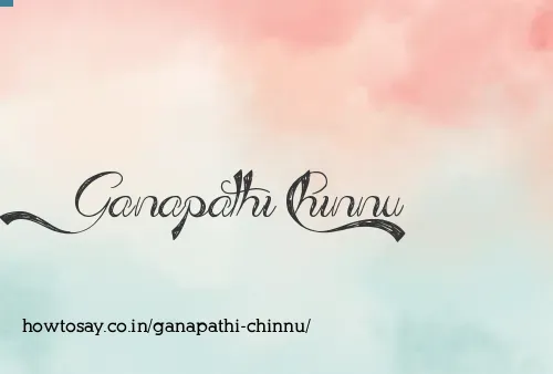 Ganapathi Chinnu