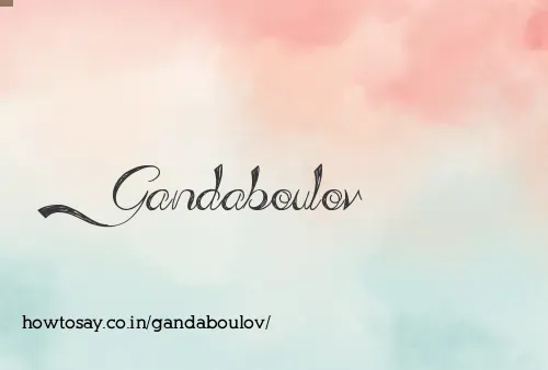 Gandaboulov