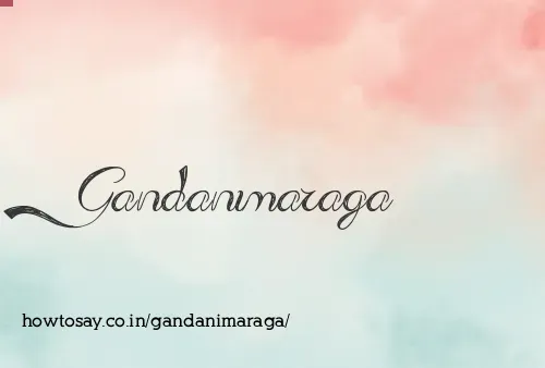 Gandanimaraga