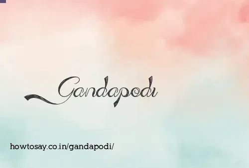 Gandapodi