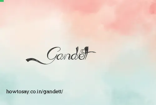 Gandett