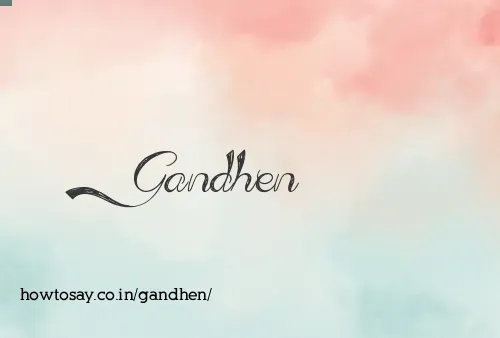 Gandhen