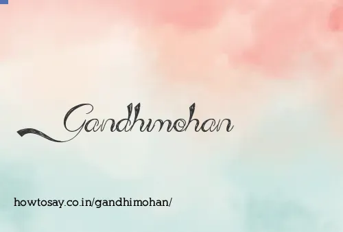 Gandhimohan