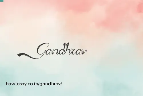 Gandhrav