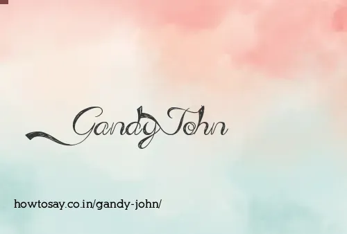 Gandy John