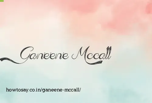 Ganeene Mccall
