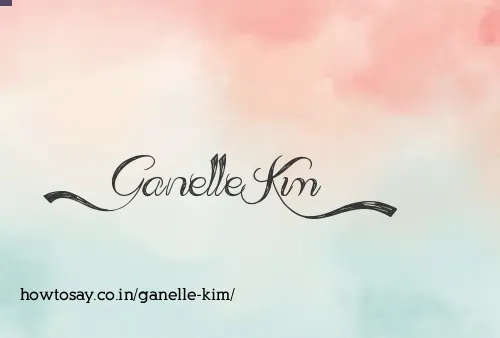 Ganelle Kim