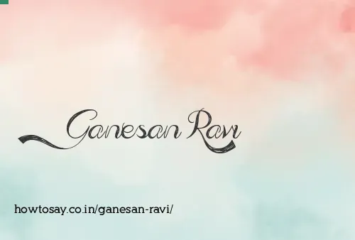 Ganesan Ravi