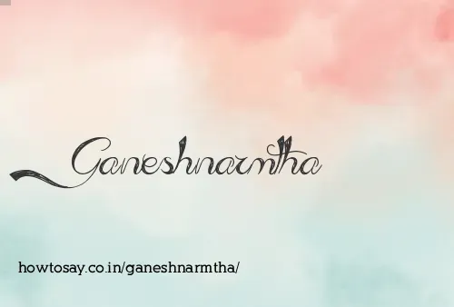 Ganeshnarmtha