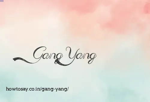 Gang Yang