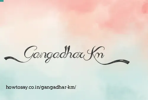 Gangadhar Km