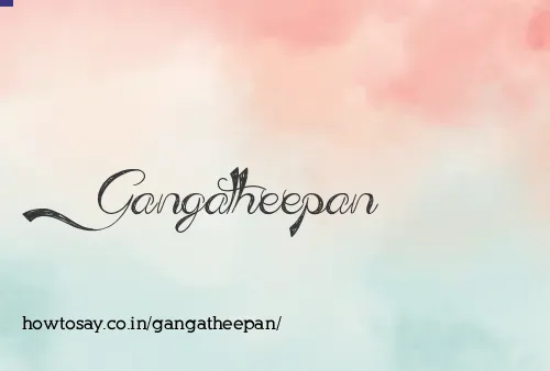 Gangatheepan