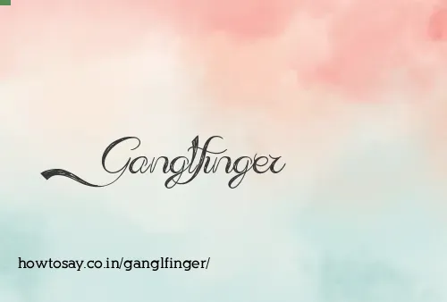 Ganglfinger
